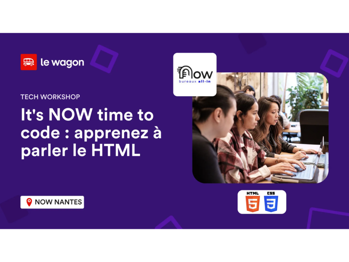 Nantes, apprenez à parler le HTML avec le Wagon
