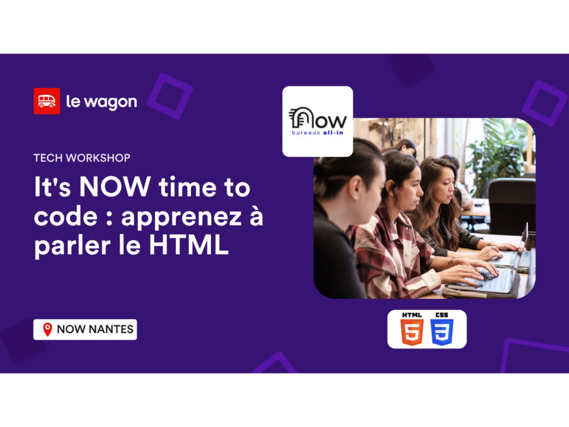 Nantes, apprenez à parler le HTML avec le Wagon 