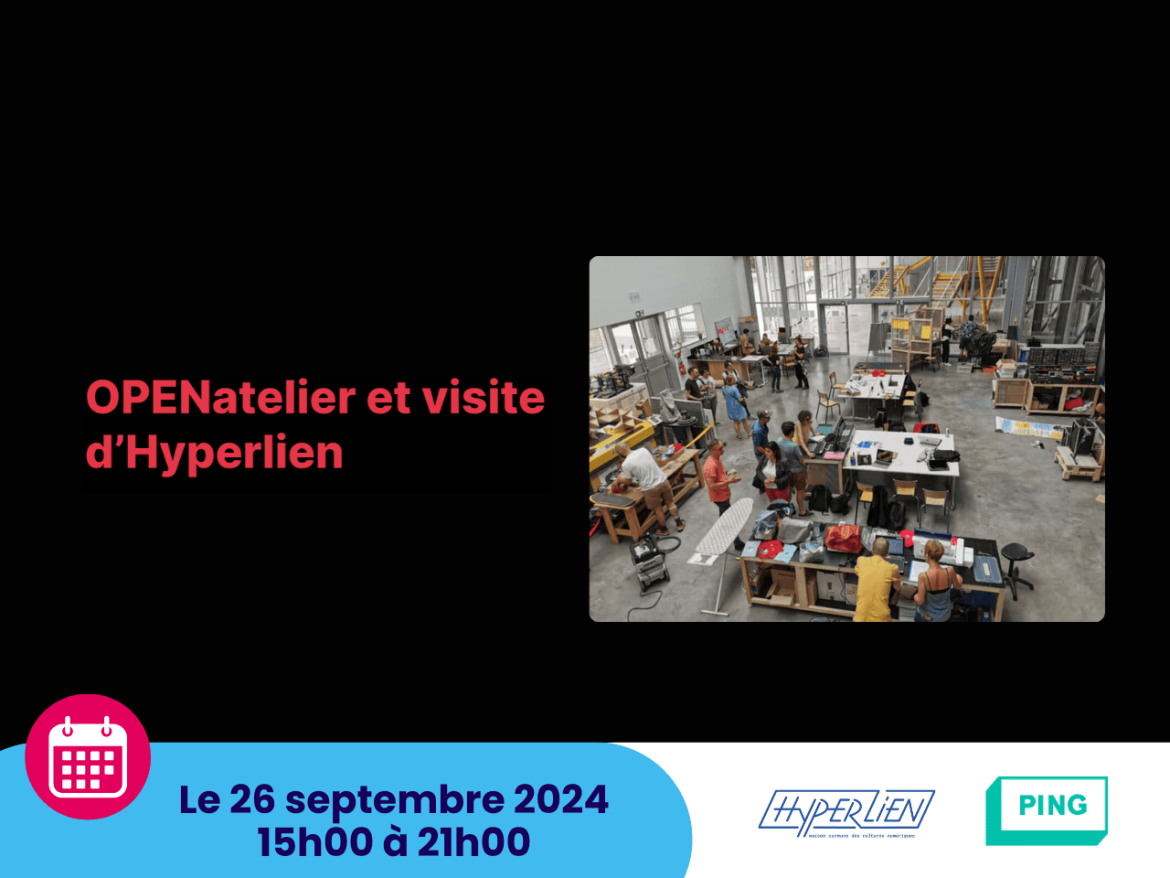 OPENatelier et visite d’Hyperlien